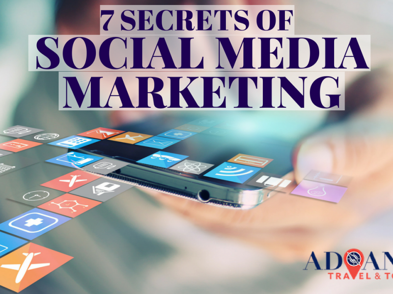 SOCIAL MEDIA SECRETS FOR TRAVEL MARKETERS SOCIAL MEDIA SECRETS FOR TRAVEL MARKETERS